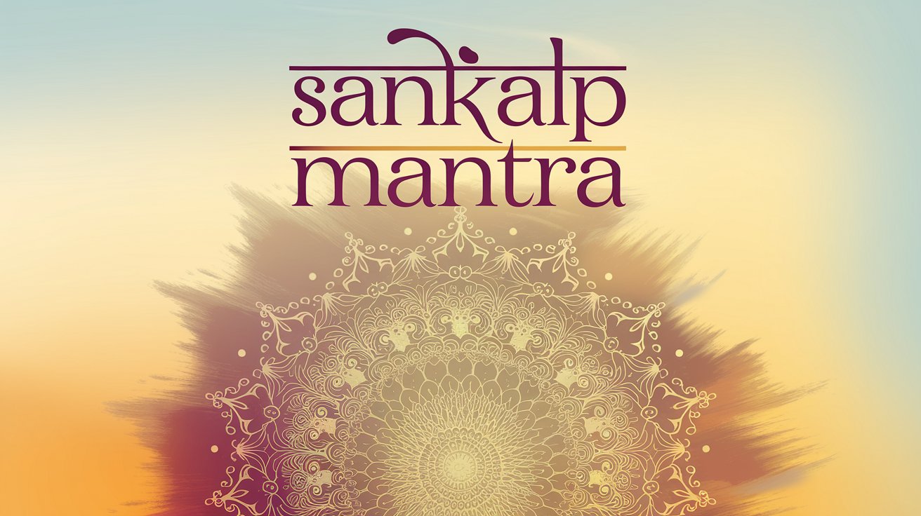 Sankalp Mantra